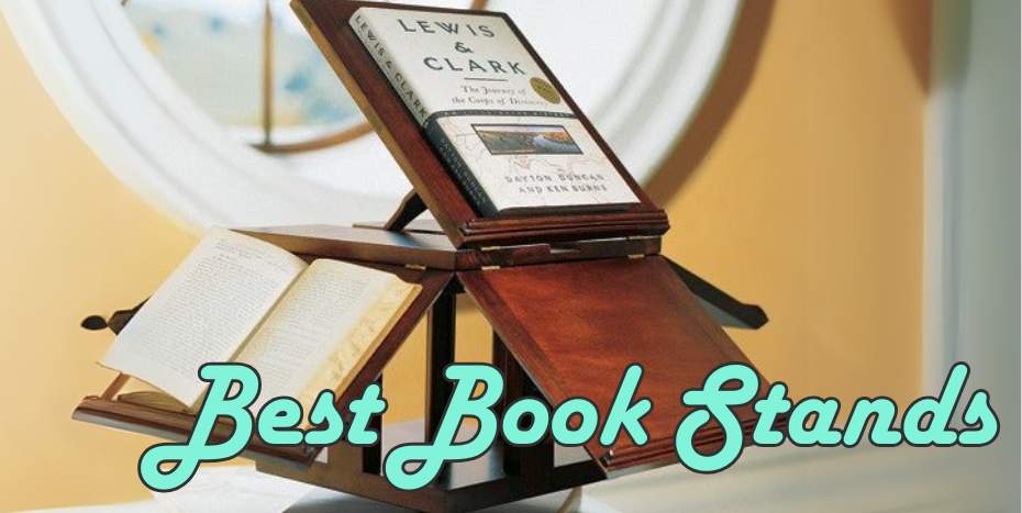 Top 10 Best Book Stands & Holders