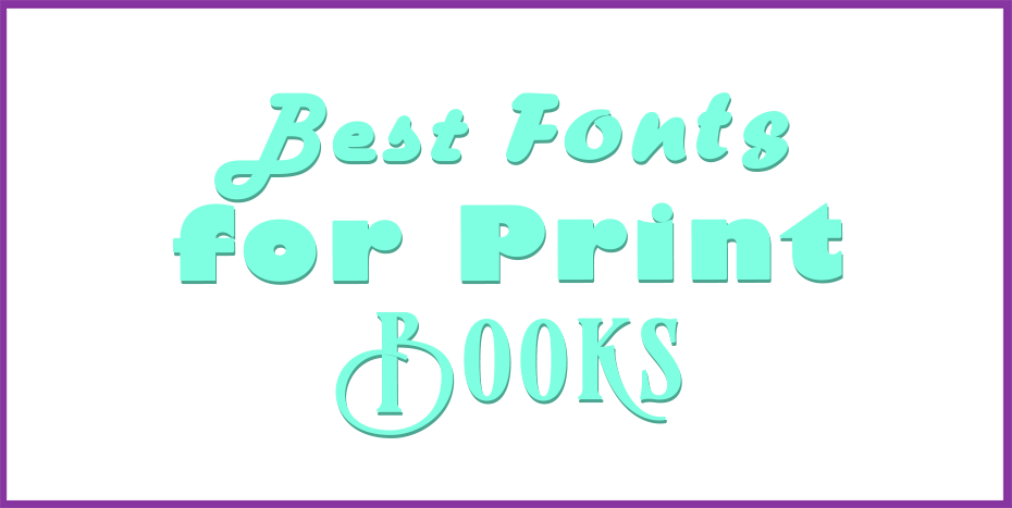 Featured image that says Best Fonts for Print in different letterings.
